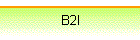 B2I