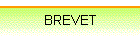 BREVET