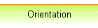 Orientation