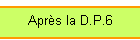 Apr�s la D.P.6